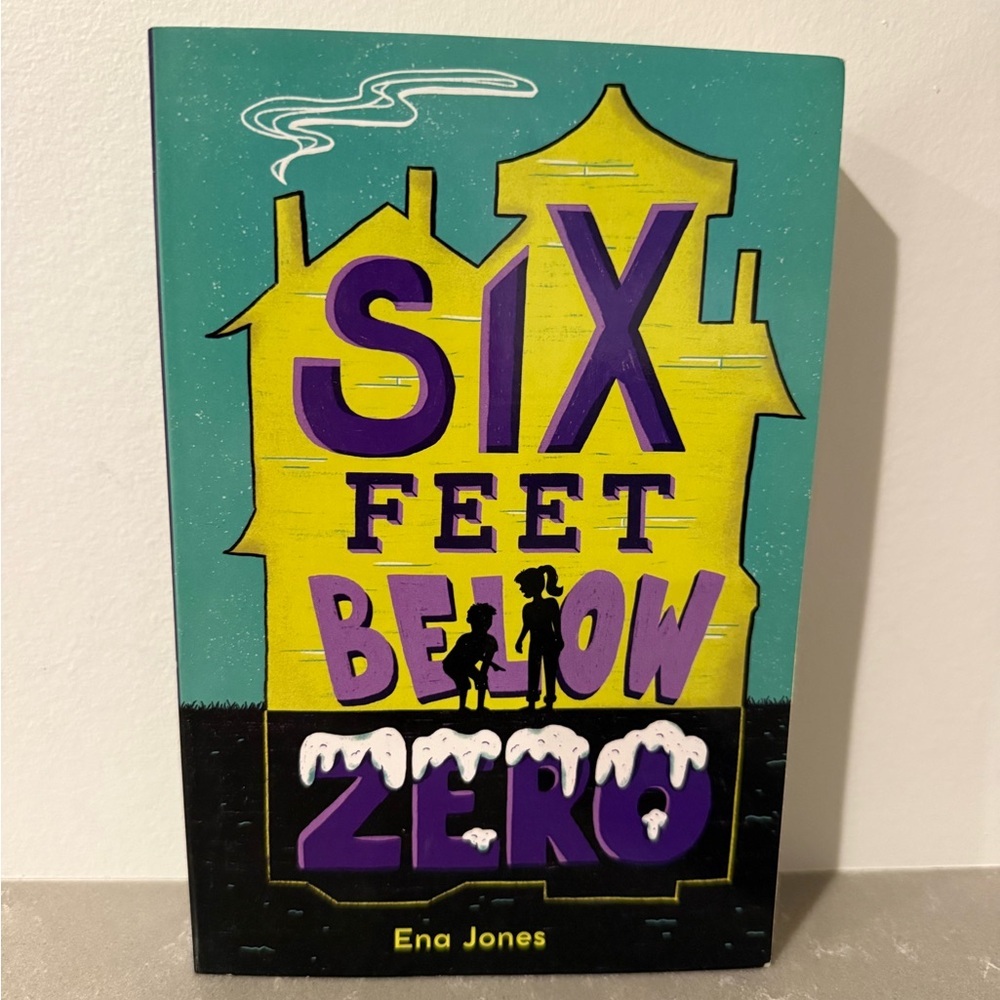 Six Feet Below Zero by Ena Jones - Middle Grade Mystery Paperback